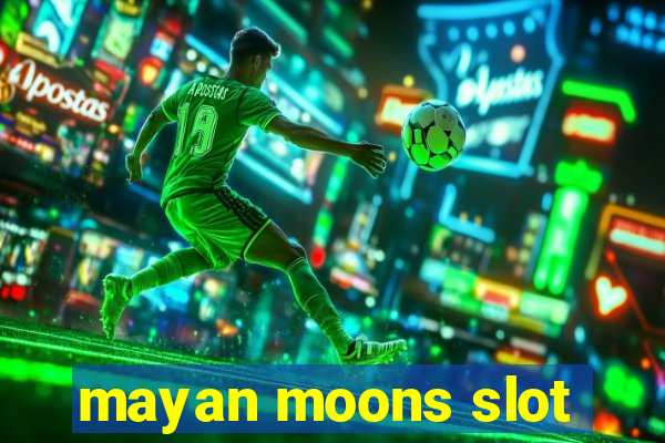 mayan moons slot