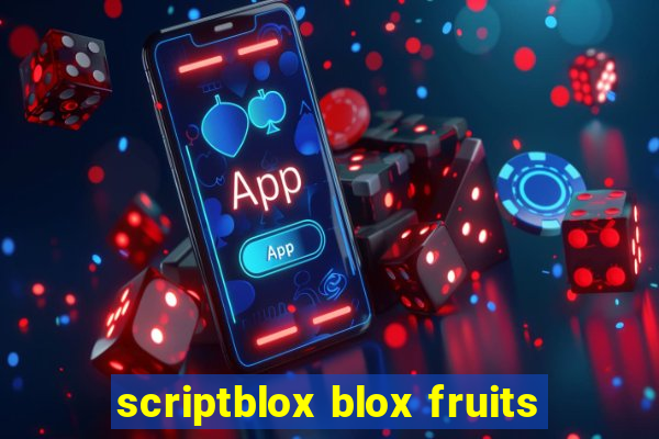 scriptblox blox fruits