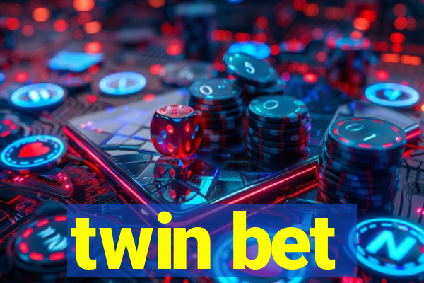 twin bet