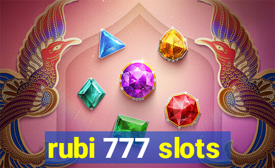 rubi 777 slots