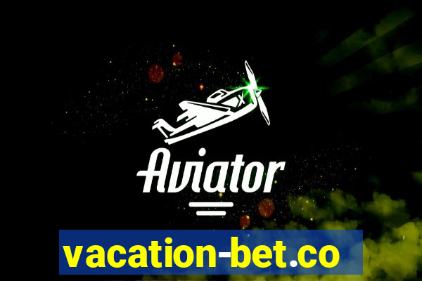 vacation-bet.com