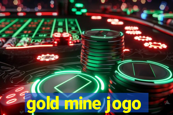 gold mine jogo