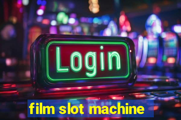 film slot machine