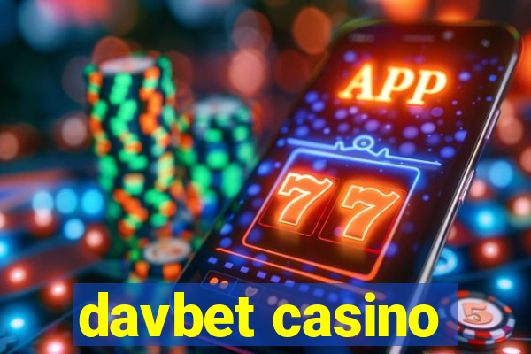 davbet casino