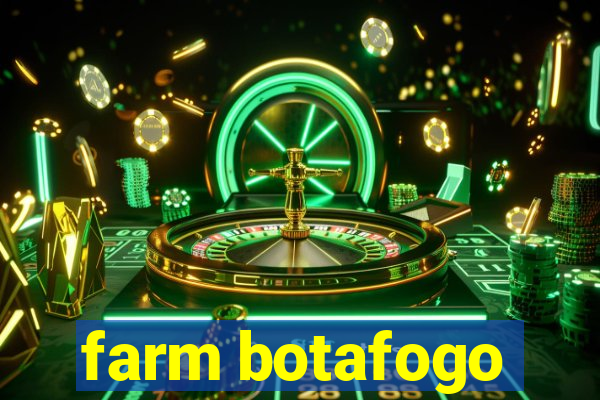 farm botafogo