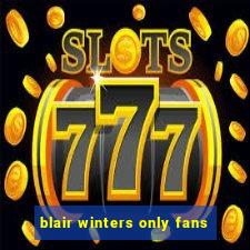 blair winters only fans