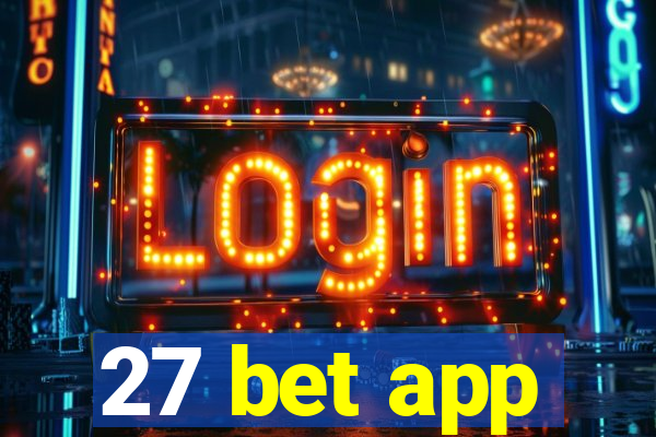 27 bet app