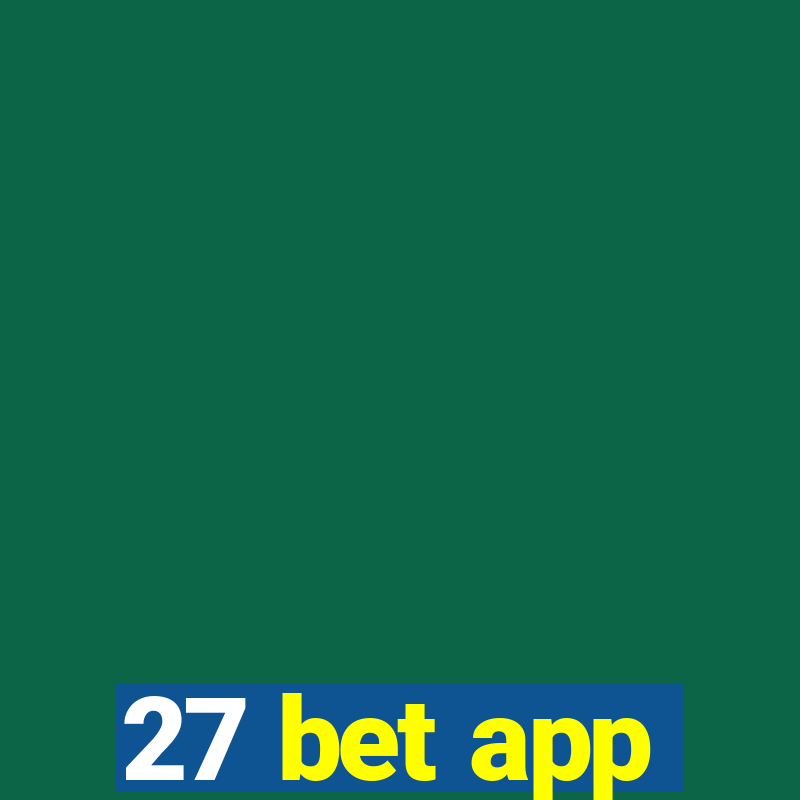 27 bet app