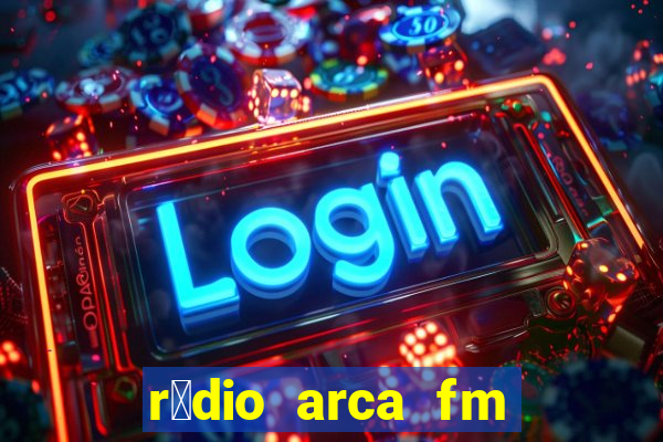 r谩dio arca fm angical bahia