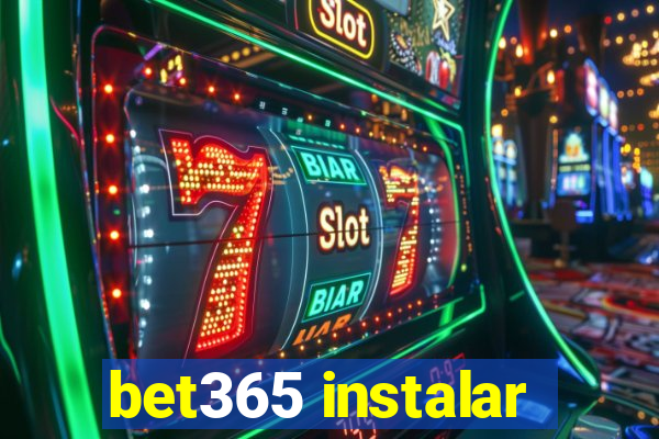 bet365 instalar