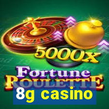 8g casino