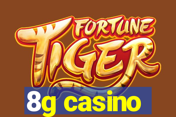 8g casino