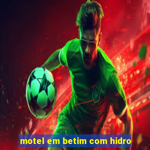 motel em betim com hidro