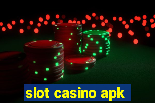 slot casino apk