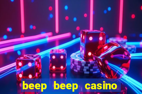 beep beep casino 20 euro