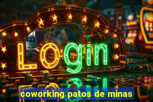 coworking patos de minas