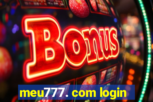 meu777. com login