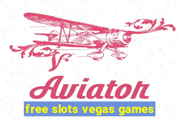 free slots vegas games