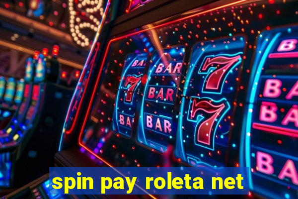 spin pay roleta net