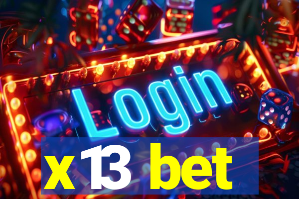 x13 bet