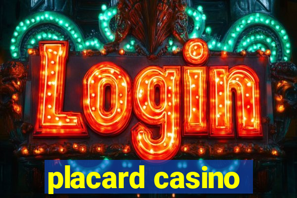 placard casino