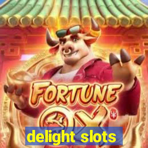 delight slots