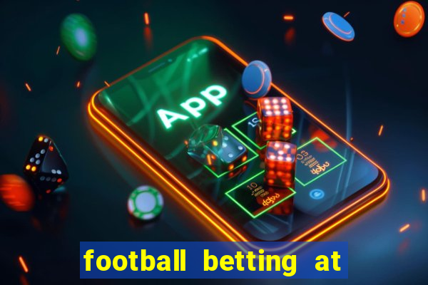 football betting at william hill