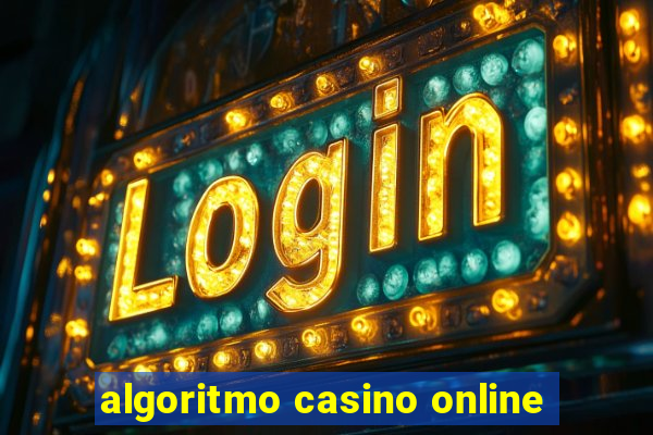 algoritmo casino online