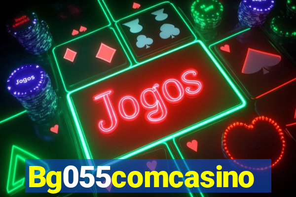 Bg055comcasino