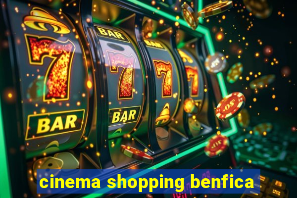 cinema shopping benfica