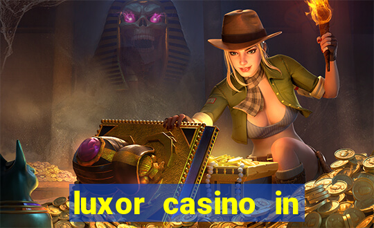 luxor casino in las vegas