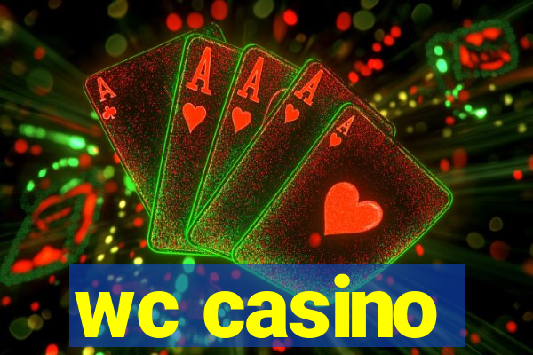 wc casino