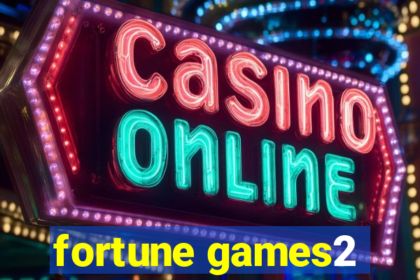 fortune games2