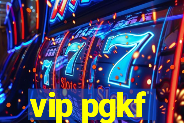 vip pgkf