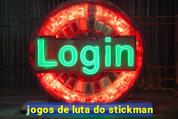 jogos de luta do stickman