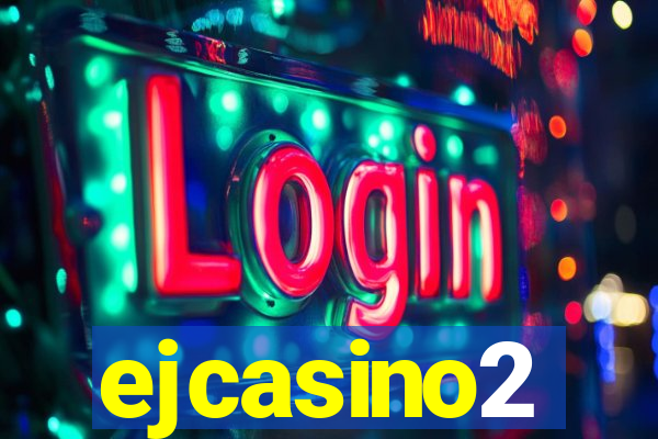 ejcasino2