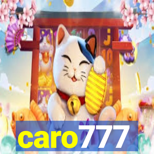 caro777