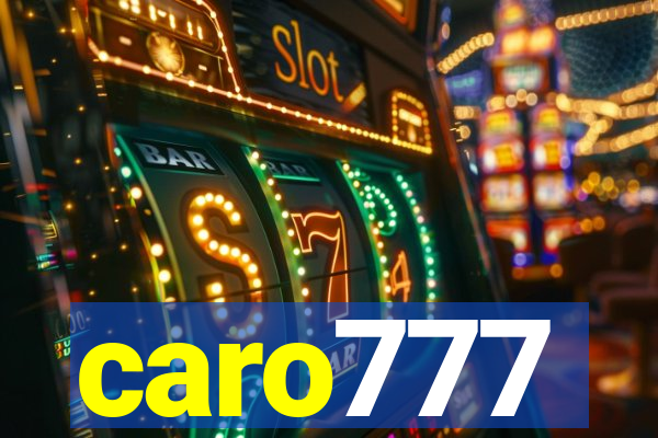 caro777