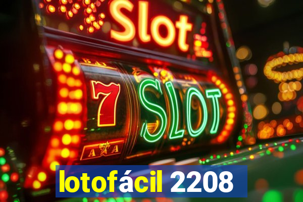 lotofácil 2208