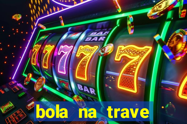 bola na trave betano como funciona