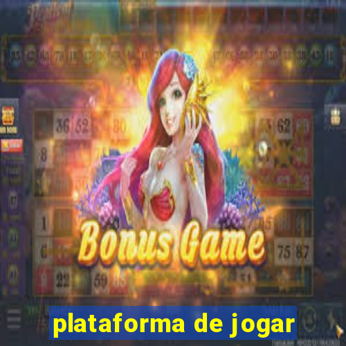 plataforma de jogar