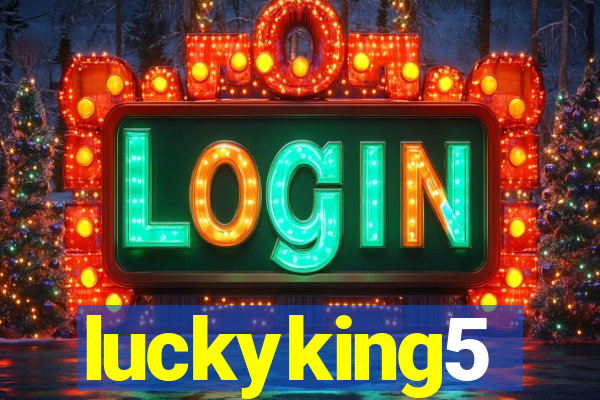 luckyking5