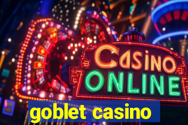 goblet casino