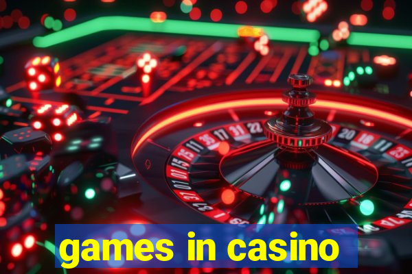 games in casino