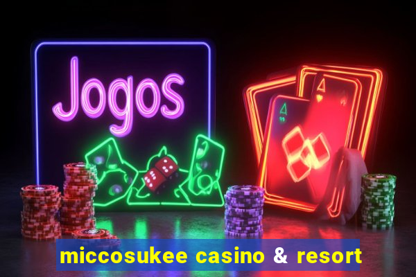 miccosukee casino & resort