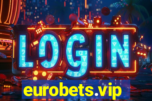 eurobets.vip