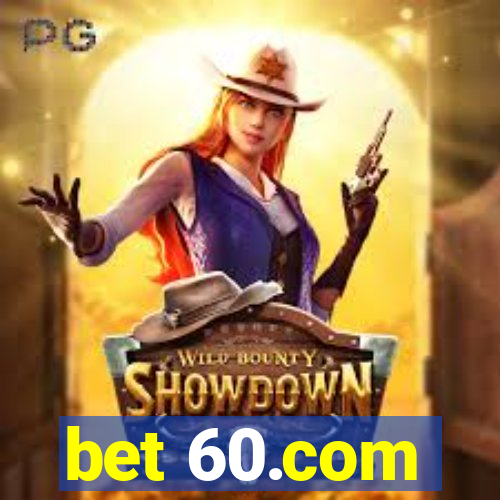 bet 60.com