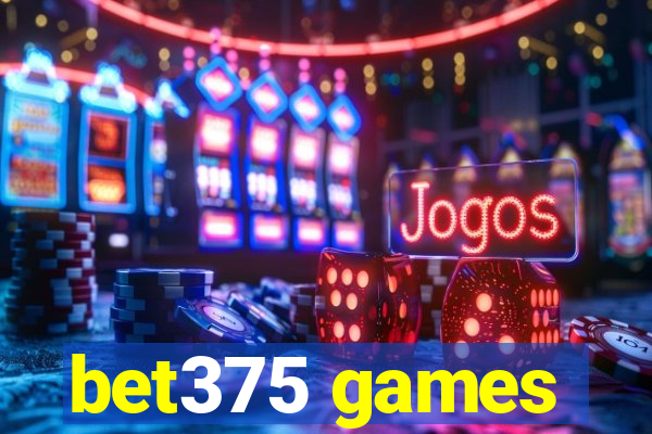 bet375 games