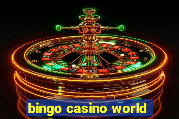 bingo casino world