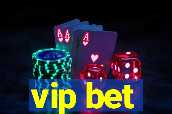 vip bet